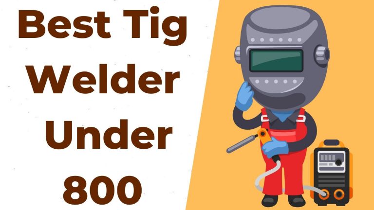 Best tig Welder Under 800