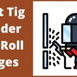 Best tig welder for roll cages