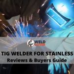 Best tig welder for stainless steel 2022- Reviews & More