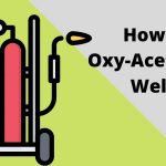 How to Oxy-Acetylene Weld (Oxy-fuel) - Tips & Tricks